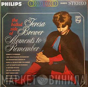  Teresa Brewer  - Moments To Remember