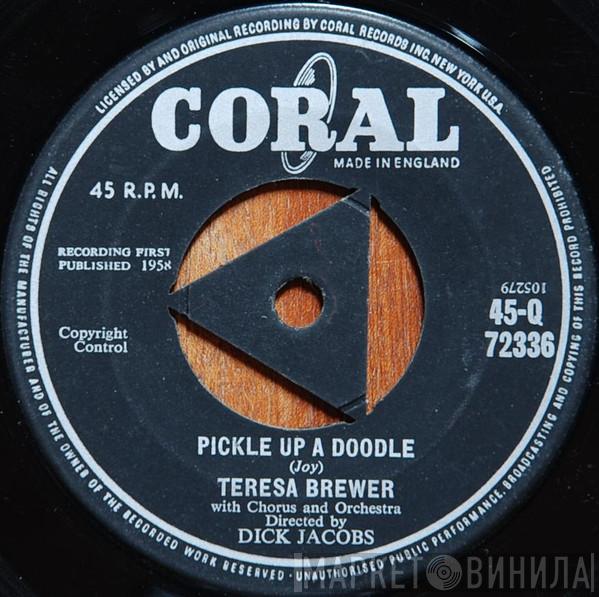 Teresa Brewer - Pickle Up A Doodle