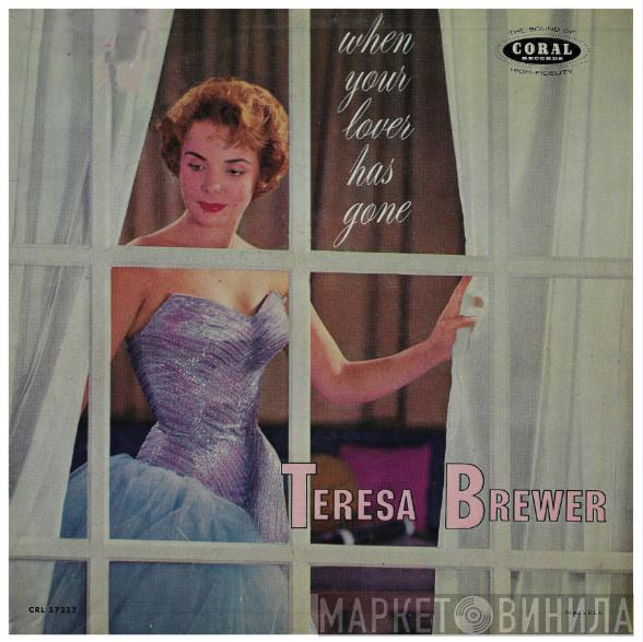  Teresa Brewer  - When Your Lover Has Gone