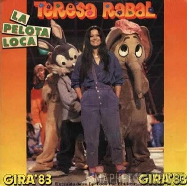 Teresa Rabal - La Pelota Loca