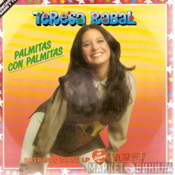 Teresa Rabal - Palmitas Con Palmitas