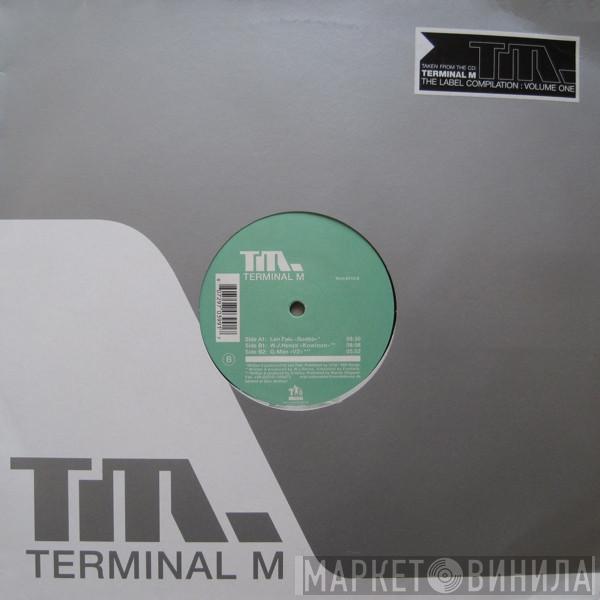  - Terminal M The Label Compilation: Volume One (Part 2)