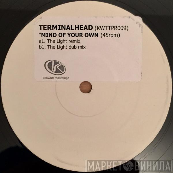 Terminalhead - Mind Of Your Own