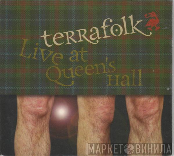 TerraFolk - Live At Queen's Hall
