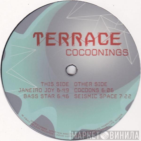 Terrace - Cocoonings