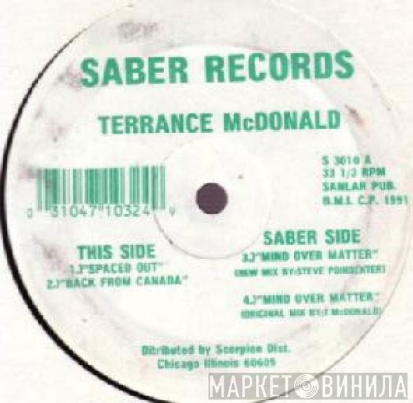  Terrance McDonald  - Spaced Out / Mind Over Matter
