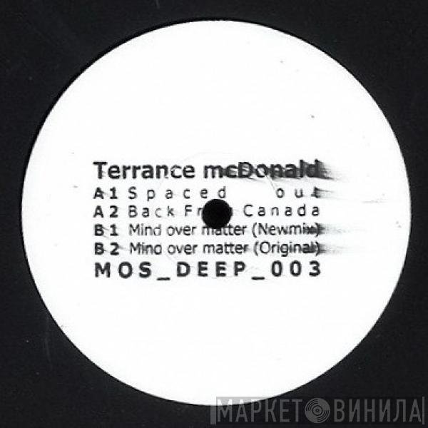  Terrance McDonald  - Mind Over Matter EP