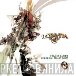 Terravita - Project Mayhem / Subliminal Square Dance