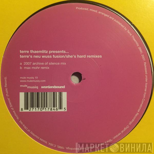 Terre Thaemlitz, Terre's Neu Wuss Fusion - She's Hard Remixes