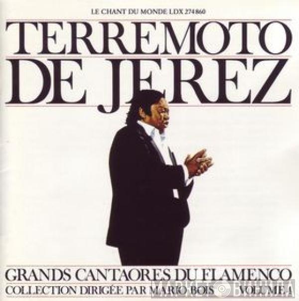 Terremoto De Jerez - Grands Cantaores Du Flamenco Volume 4