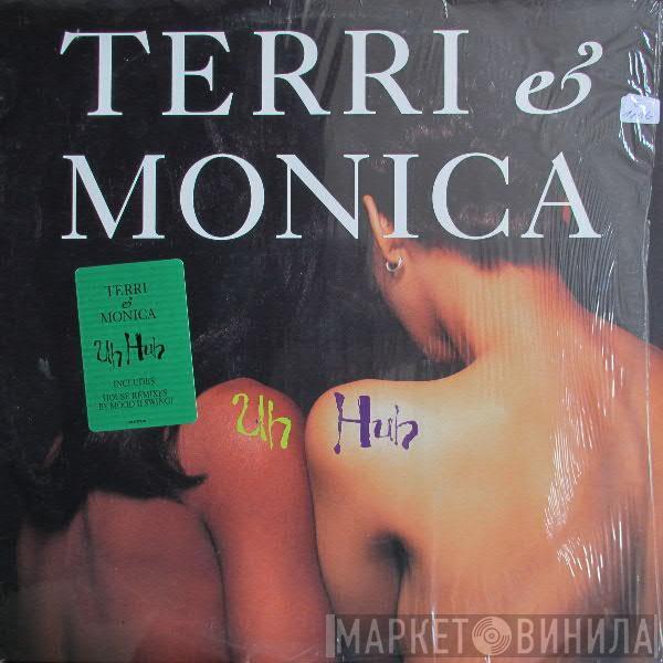  Terri & Monica  - Uh Huh