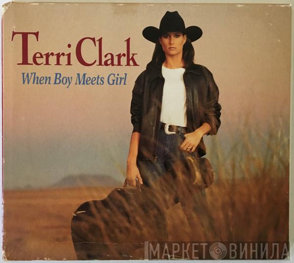 Terri Clark - When Boy Meets Girl