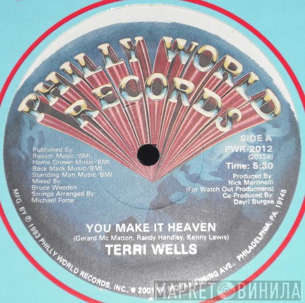 Terri Wells - You Make It Heaven