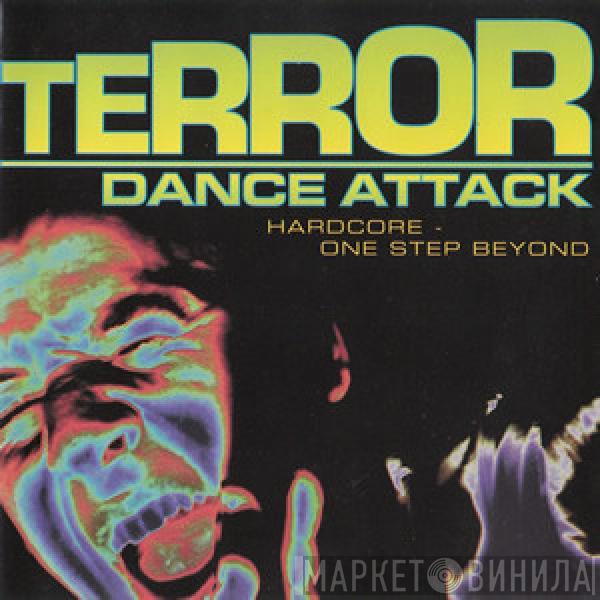  - Terror Dance Attack