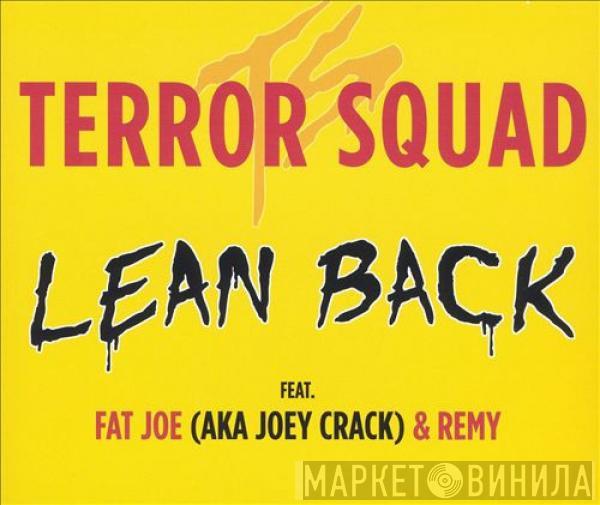 Terror Squad, Fat Joe, Joe Crack, Remy Martin - Lean Back