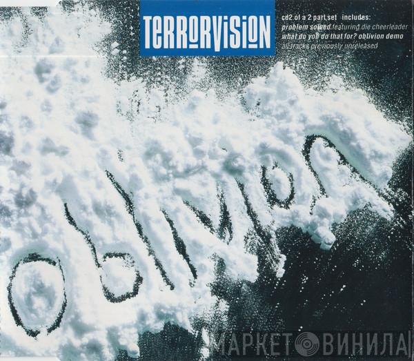 Terrorvision - Oblivion