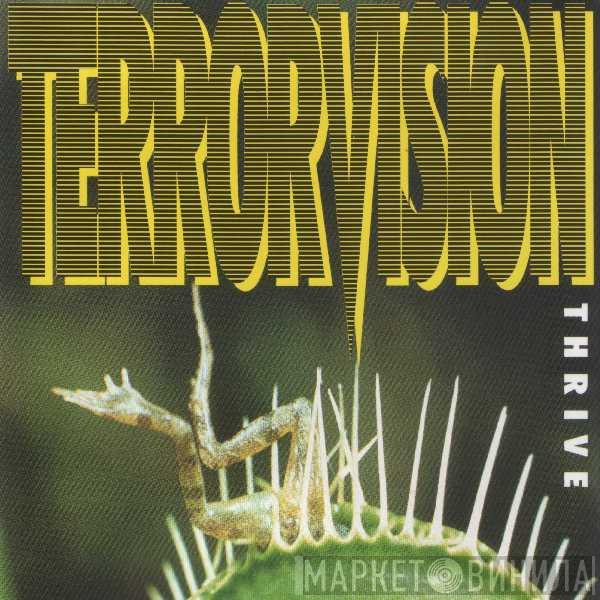 Terrorvision - Thrive