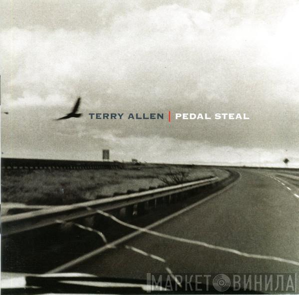 Terry Allen - Pedal Steal