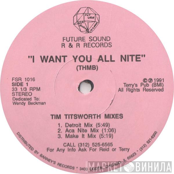 Terry Baldwin - I Want You All Nite