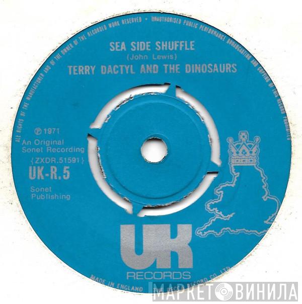 Terry Dactyl And The Dinosaurs - Sea Side Shuffle