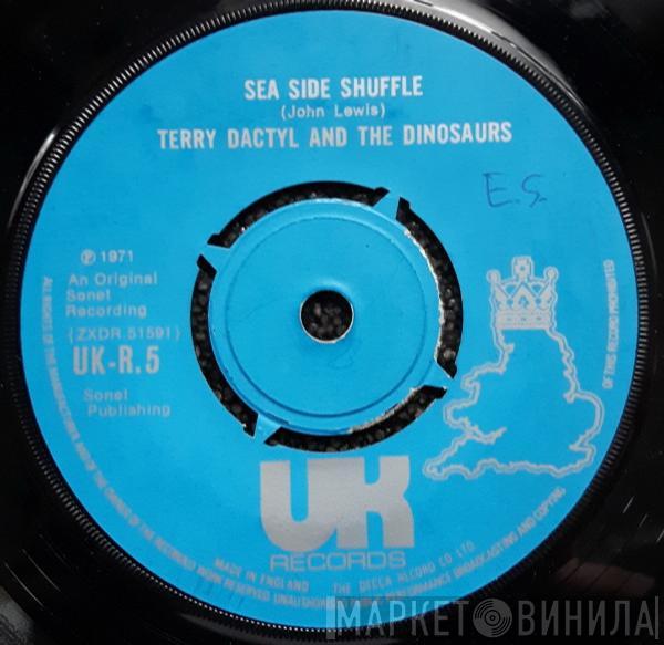 Terry Dactyl And The Dinosaurs - Sea Side Shuffle