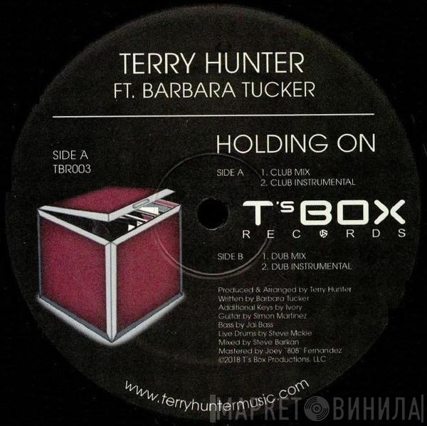 Terry Hunter, Barbara Tucker - Holding On