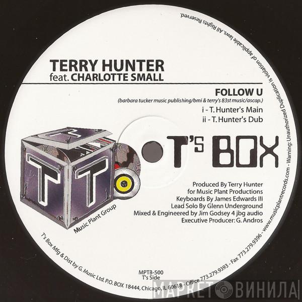 Terry Hunter, Charlotte Small - Follow U