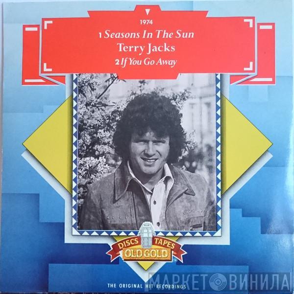  Terry Jacks  - Seasons In The Sun / If You Go Away