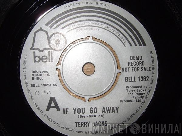 Terry Jacks - If You Go Away / Me And You