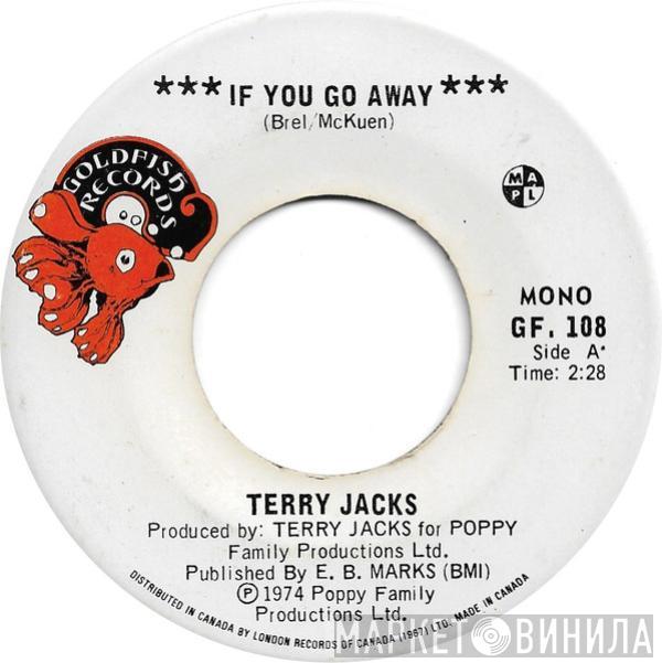 Terry Jacks - If You Go Away