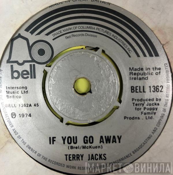  Terry Jacks  - If You Go Away