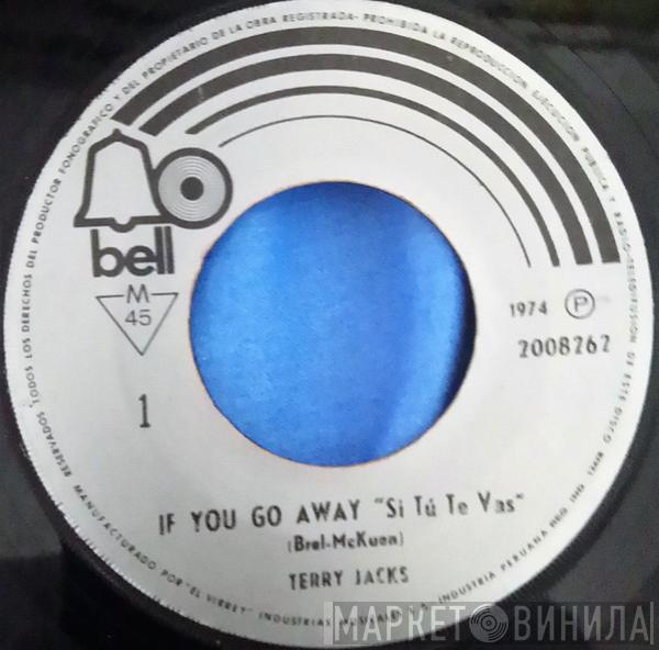  Terry Jacks  - If You Go Away