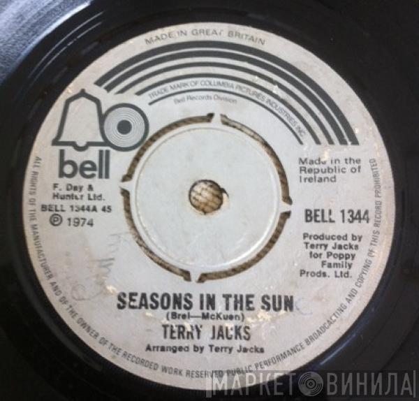 Terry Jacks - Seasons In The Sun / Put The Bone In