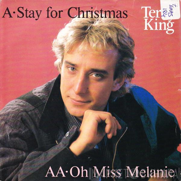 Terry King  - Stay For Christmas / Oh Miss Melanie