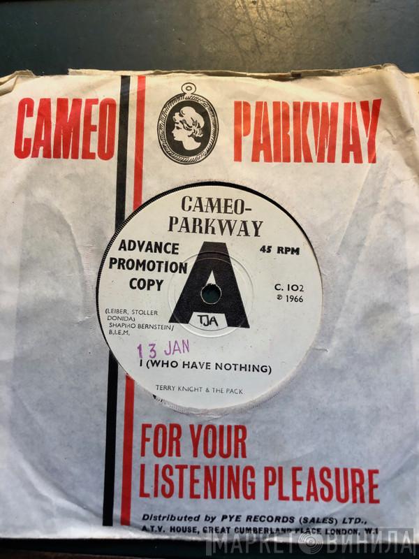 Terry Knight & The Pack - I (Who Have Nothing)