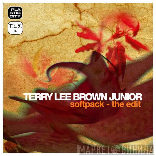 Terry Lee Brown Jr. - Softpack (The Edit)