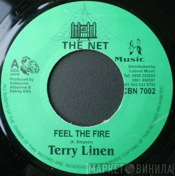 Terry Linen, Pinchers, L. David - Feel The Fire / Got To Be Wise