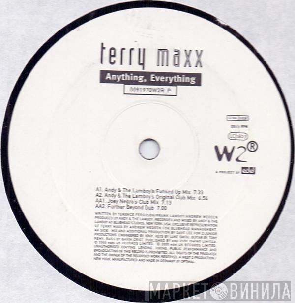 Terry Maxx - Anything, Everything