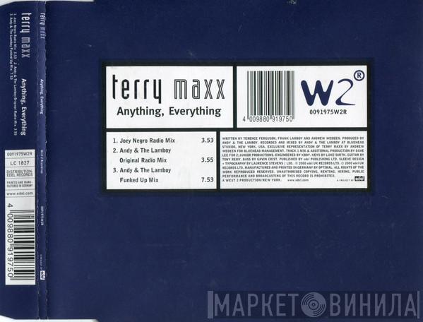 Terry Maxx - Anything, Everything