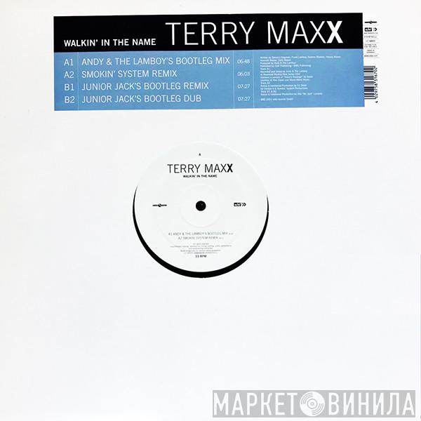 Terry Maxx - Walkin' In The Name