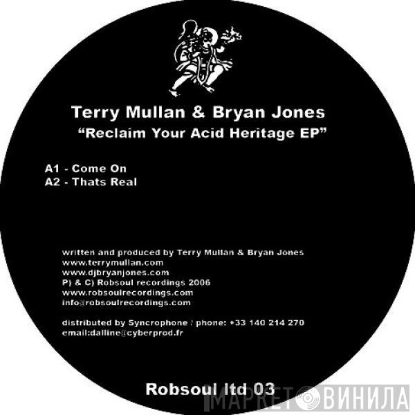 Terry Mullan, Bryan Jones  - Reclaim Your Acid Heritage EP