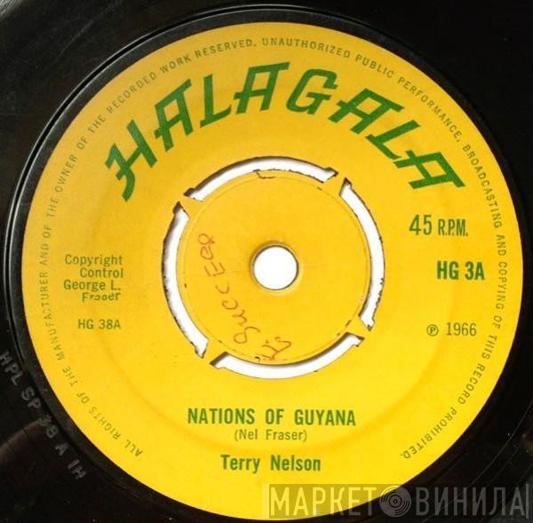 Terry Nelson  - Nations Of Guyana / Welcome Independence