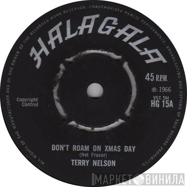 Terry Nelson  - Don't Roam On Xmas Day
