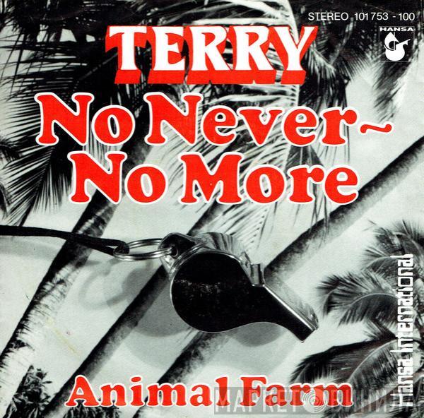 Terry  - No Never - No More