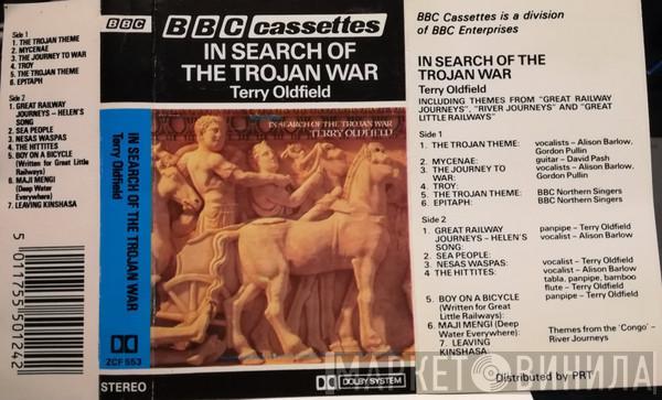 Terry Oldfield - In Search Of The Trojan War
