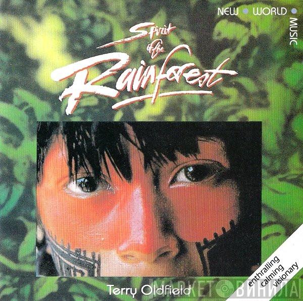 Terry Oldfield - Spirit Of The Rainforest
