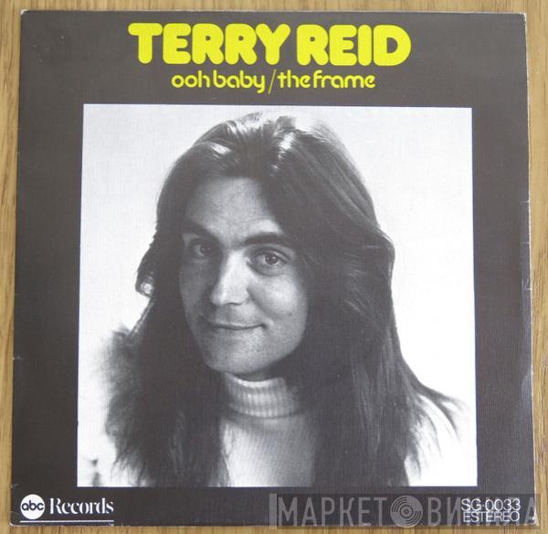 Terry Reid - Ooh Baby (Make Me Feel So Young)