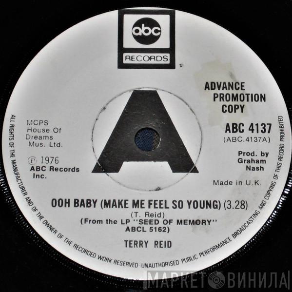 Terry Reid - Ooh Baby (Make Me Feel So Young)