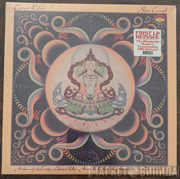 Terry Riley - Shri Camel