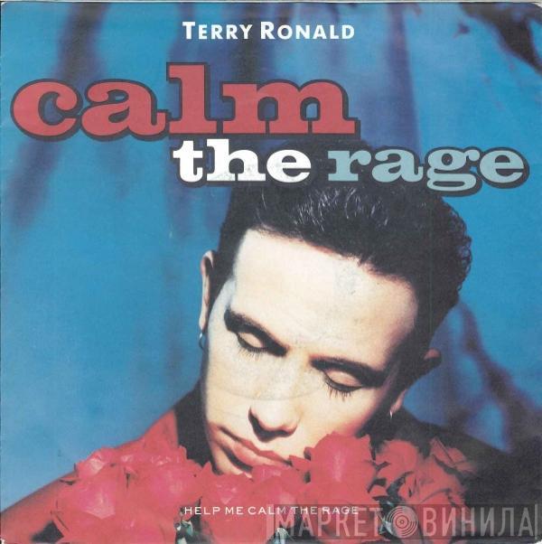 Terry Ronald - Calm The Rage